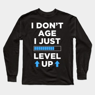 Gaming Birthday Gift Long Sleeve T-Shirt